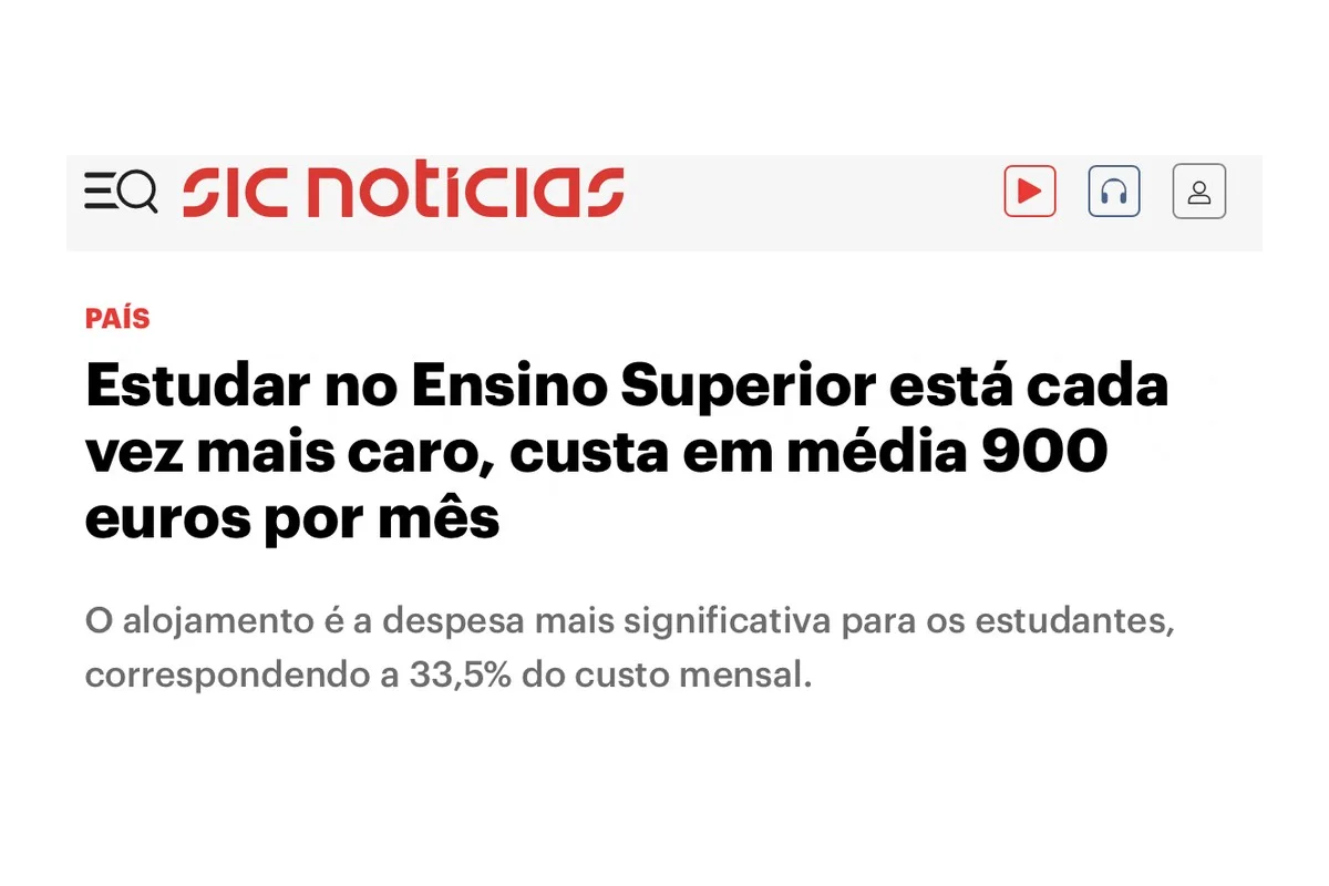 Notícia da SIC Notícias: Estudar no Ensino Superior está cada vez mais caro, custa em média 900 euros por mês